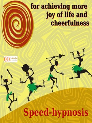 cover image of Speed-hypnosis for achieving more joy of life and cheerfulness